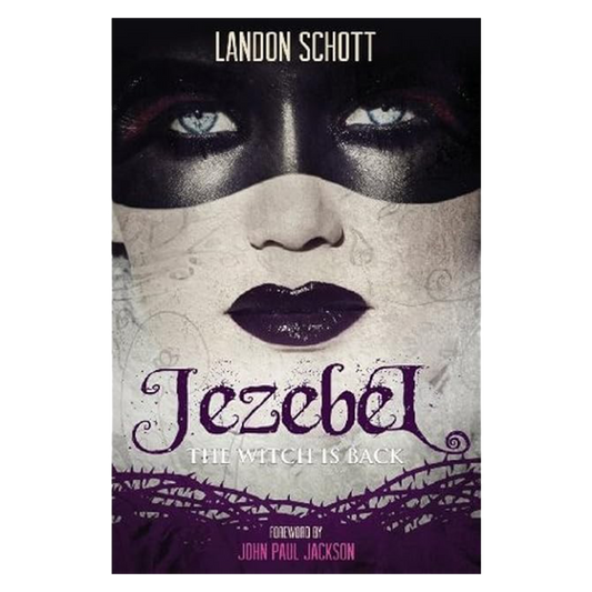 Jezebel: The Witch Is Back by Landon Schott